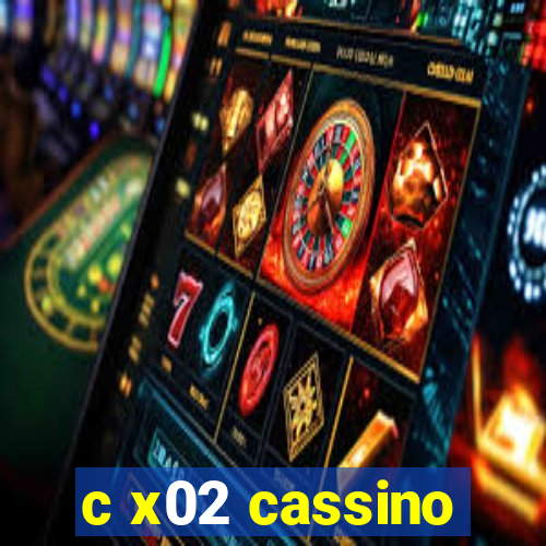 c x02 cassino